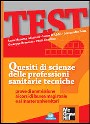 Quesiti di scienze delle professioni sanitarie tecniche